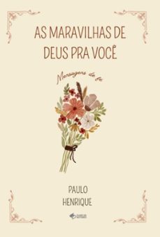 as maravilhas de deus pra voce (ebook)-paulo henrique-9786500095128