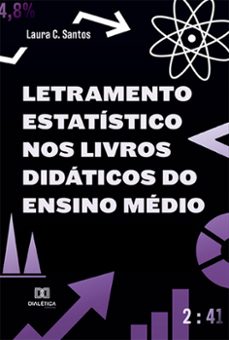 letramento estatistico nos livros didaticos do ensino medio (ebook)-laura c. santos-9786525220628