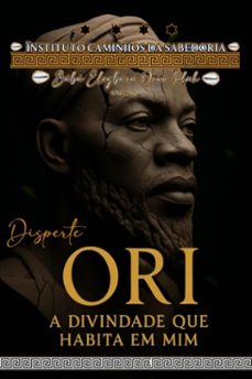ori: a divindade que habita em mim (ebook)-marcelo ricardo campos-9786526640128
