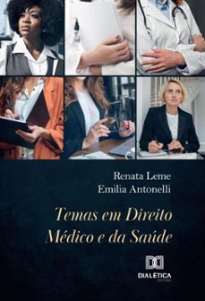temas em direito medico e da saude (ebook)-renata salgado leme-emilia de abreu antonelli-9786527062028