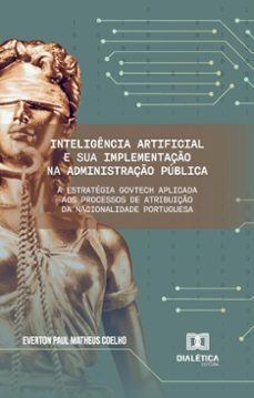 inteligencia artificial e sua implementaço na administraço publica (ebook)-everton paul matheus coelho-9786527063728