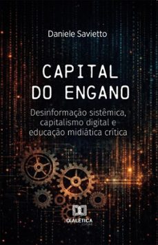 capital do engano (ebook)-daniele savietto-9786527091028