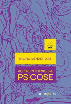 as fronteiras da psicose (ebook)-mauro mendes dias-9786555192728
