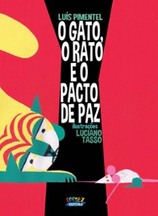 o gato, o rato e o pacto de paz (ebook)-luis pimentel-9786555551228