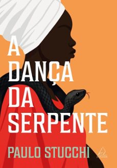 a dança da serpente (ebook)-paulo stucchi-9786556221328
