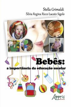bebes: a importancia da educaço escolar (ebook)-stella grimaldi-silvia regina ricco lucato sigolo-9786558203728