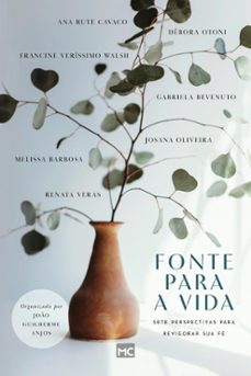 fonte para a vida (ebook)-ana rute cavaco-débora otoni-francine veríssimo walsh-9786559883028