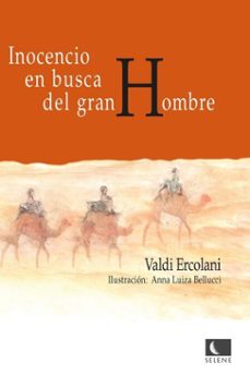 inocencion en busca del gran hombre (ebook)-valdi ercolani-9786580224128