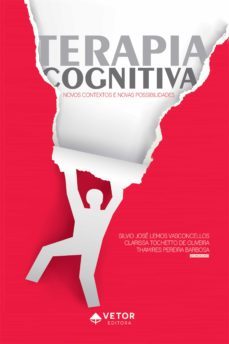 terapia cognitiva (ebook)-silvio jose lemos vasconcelos-clarissa tochetto de oliveira-thamires pereira barbosa-9786586163728