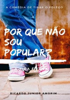 por que no sou popular? (ebook)-ricardo junior amorim-9786586615128