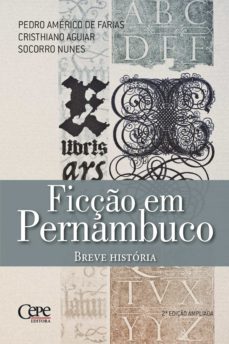 ficção em pernambuco (ebook)-pedro americo farias-cristhiano aguiar-socorro nunes-9786586616828