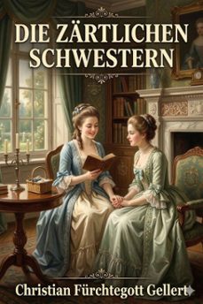 die zartlichen schwestern (ebook)-9786726017928