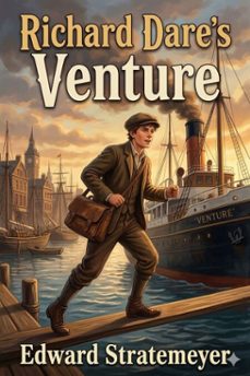 richard dare's venture; or, striking out for himself (ebook)-9786726031528