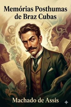 memorias posthumas de braz cubas (ebook)-machado de assis-9786726580828