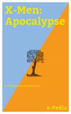 e-pedia: x-men: apocalypse (ebook)-9788026857228