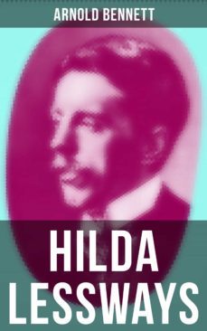 hilda lessways (ebook)-arnold bennett-9788027233328