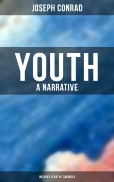youth: a narrative (includes heart of darkness) (ebook)-joseph conrad-9788027234028