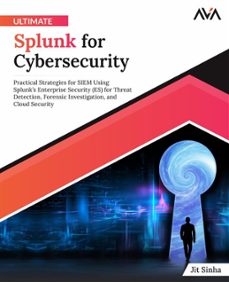 ultimate splunk for cybersecurity (ebook)-9788196815028