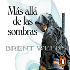 más allá de las sombras (el ángel de la noche 3) (audiolibro)-brent weeks-9788401028328