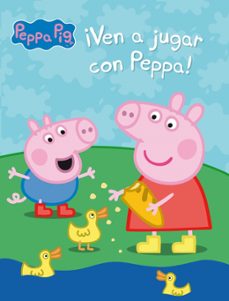 ¡ven a jugar con peppa! (peppa pig. actividades)-9788401907128