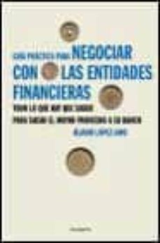 guia practica para negociacion y entidades financieras-alvaro lopez amo sainz-9788408023128