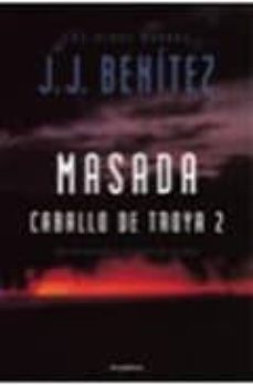 masada: caballo de troya, 2-j.j. benitez-9788408031628