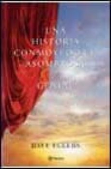 una historia conmovedora, asombrosa y genial-dave eggers-9788408039228