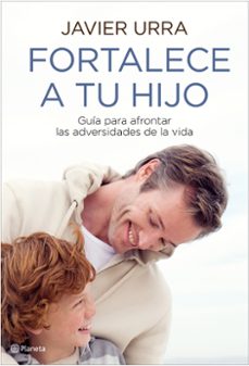 fortalece a tu hijo-9788408093428