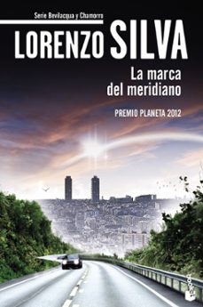 la marca del meridiano (serie bevilacqua & chamorro 6)-lorenzo silva-9788408119128