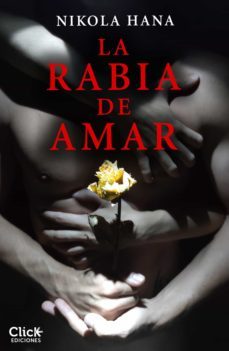 la rabia de amar-nikola hana-9788408230328
