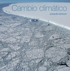 cambio climático-joaquin araujo-9788408236528