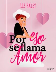por eso se llama amor (ebook)-lis haley-9788408270928