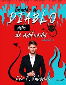 cuando el diablo vistio de uniforme: 2 (celestial) (ebook)-9788408277828