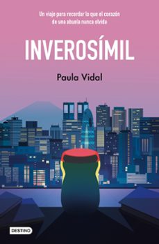 inverosimil-paula vidal oliveras-9788408282228