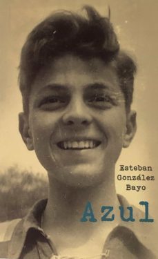 azul-esteban gonzalez bayo-9788409260928
