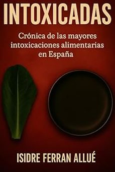 intoxicadas-isidre ferran allue-9788409708628
