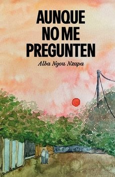 aunque no me pregunten-alba plou-9788409746828