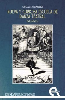 nueva y curiosa escuela de danza teatral-gregorio lambranzi-9788410060128