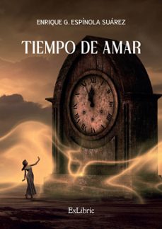 tiempo de amar-enrique g. espinola suarez-9788410076228