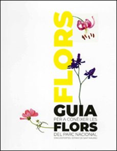 guia per a coneixer les flors del parc nacional d'aiguestortes i estany de sant maurici-9788410144828