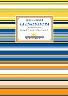 la enredadera (2ª ed.)-susana benet-9788410148628