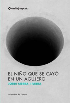 el niño que se cayo en un agujero (ebook)-jordi sierra i fabra-9788410210028