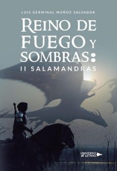 reino de fuego y sombras ii salamandras (ebook)-luis germinal muñoz salvador-9788410277328