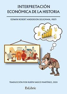 (i.b.d.) interpretacion economica de la historia-ruben vasco martinez-9788410297128