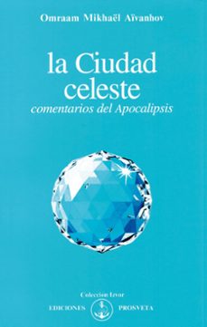la ciudad celeste (ebook)-omraam mikhaël aïvanhov-9788410379428