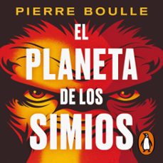 el planeta de los simios (audiolibro)-pierre boulle-9788410381728