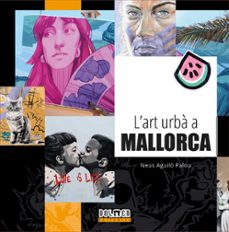 l art urba a mallorca-neus aguilo palou-9788410390928