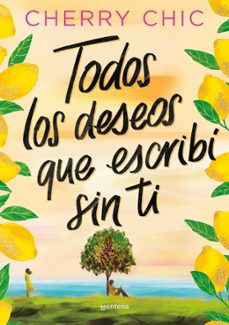todos los deseos que escribi sin ti-cherry chic-9788410396128