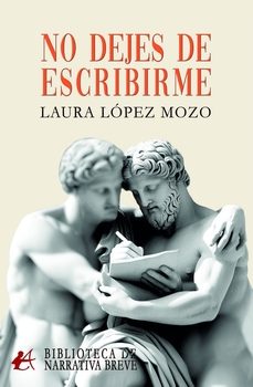 no dejes de escribirme-laura lopez mozo-9788410400528