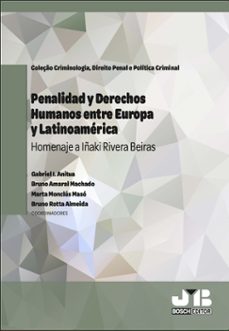 penalidad y derechos humanos entre europa y latinoamerica (ebook)-gabriel ignacio anitua-9788410448728